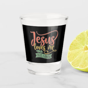 Vaso De Chupito El Diseño Cristiano Jesús Me Ama. Esto lo sé