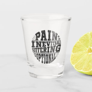 Vaso De Chupito El dolor es el sufrimiento inevitable es el hockey
