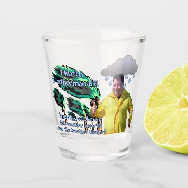 Vaso De Chupito El hombre del tiempo Bill (Anverso)