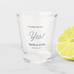 Vaso De Chupito Él pidió ella dijo que sí compromiso simple plata 
