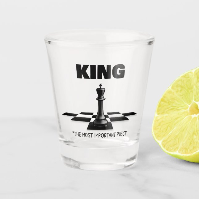 Vaso De Chupito El rey es la pieza más importante (Anverso)