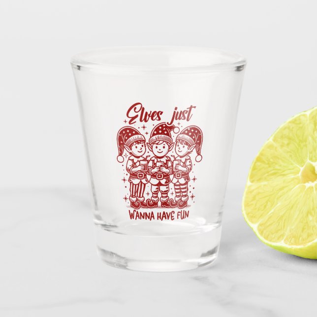 Vaso De Chupito Elves solo quiere divertirse (Anverso)