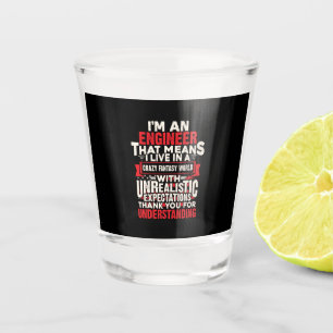 Vaso De Chupito Engineer I Am An Engineer