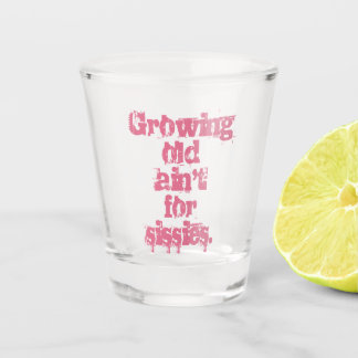 Vaso De Chupito Envejecer No es para Blandengues Letras Rosadas