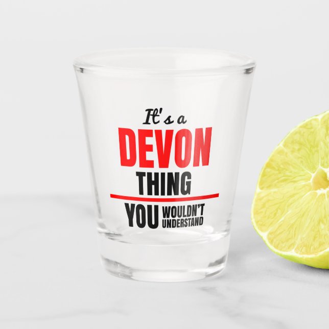 Vaso De Chupito Es algo de Devon que no entenderías (Anverso)