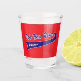 Vaso de chupito - Es el próximo año