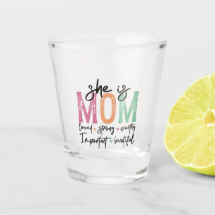 Vaso De Chupito Es mamá: Amada, Fuerte, Valiente, Importante, Beau