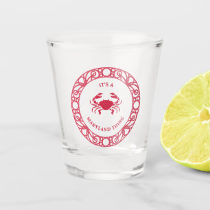 VASO DE CHUPITO ES UNA COSA DE MARYLAND (CRABS)