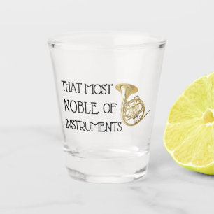 Vaso De Chupito Ese la más noble de instrumentos - trompa