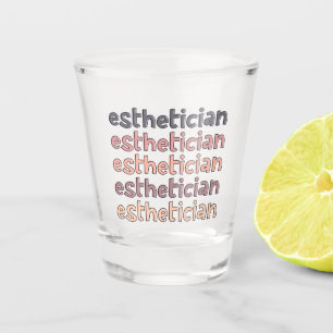 Vaso De Chupito Esteticista Cosmetólogo Beautician Cute