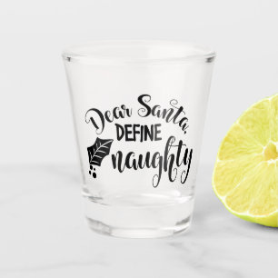 Vaso De Chupito Estimado Santa Define Naughty