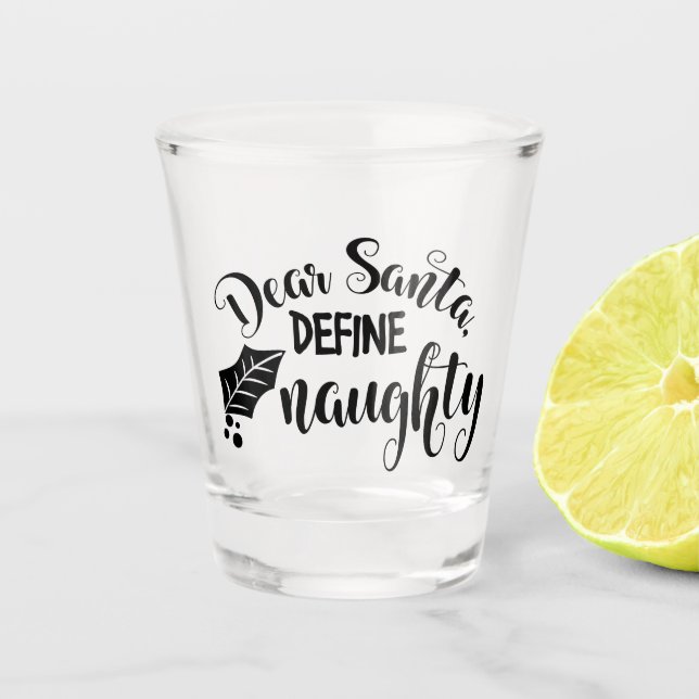 Vaso De Chupito Estimado Santa Define Naughty (Anverso)