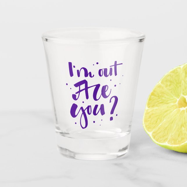 Vaso De Chupito Estoy fuera, ¿eres tú? (Anverso)