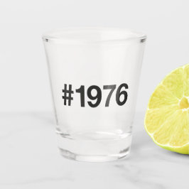 Vaso De Chupito Etiqueta de 1976: 49 años aniversario de cumpleaño