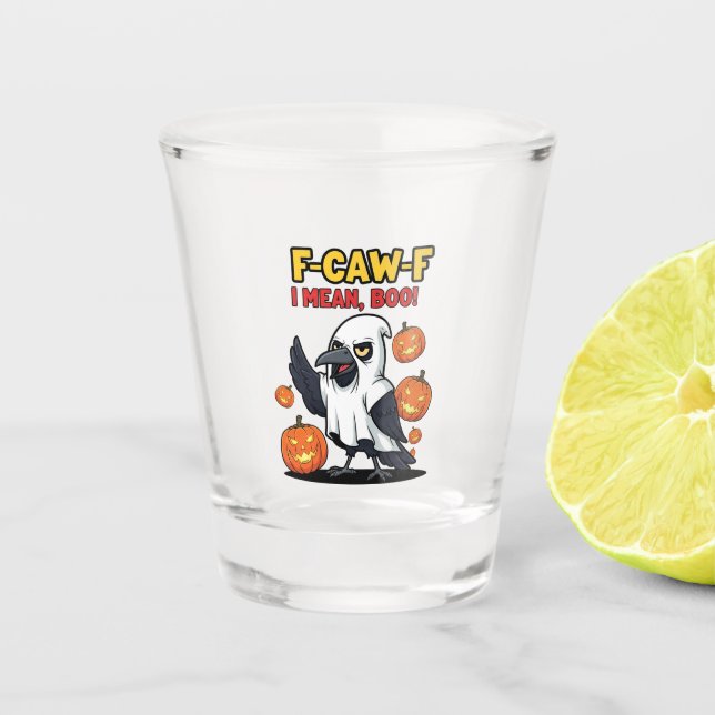 Vaso De Chupito F-Caw-F Me Refiero A Boo Gracioso Cráneo Halloween (Anverso)
