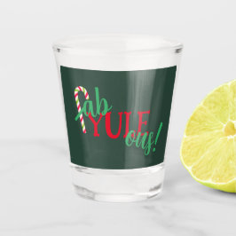 Vaso De Chupito ¡Fab-YULE-ous! Festividades de navidades