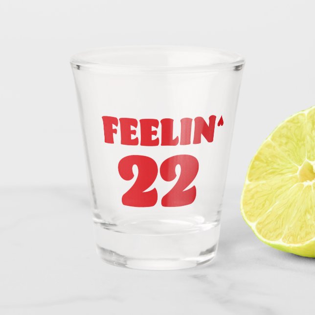 Vaso De Chupito Feelin' 22 Vidrio Shot, Swifty 22 Birthday Shot Gl (Anverso)
