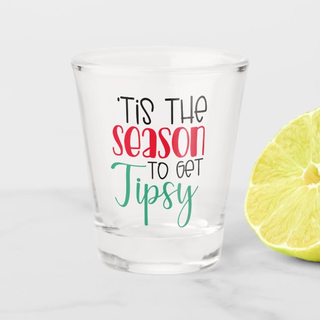 Vaso De Chupito Festividad de temporada para ser tipsy | Beber div (Anverso)