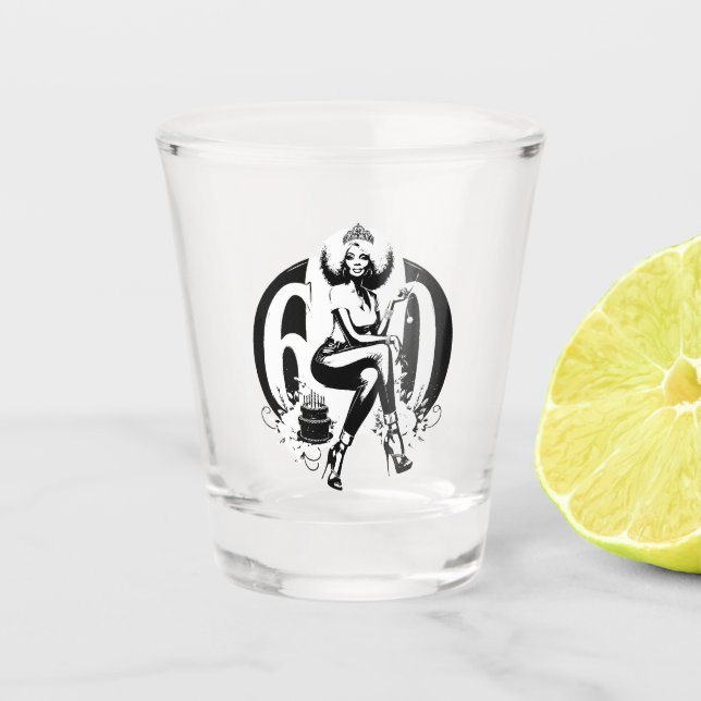 Vaso De Chupito Fierce & Fabulous a los 60 (Anverso)