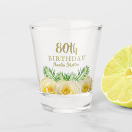 Vaso De Chupito Fiesta de cumpleaños 80 de la floral amarilla Rose