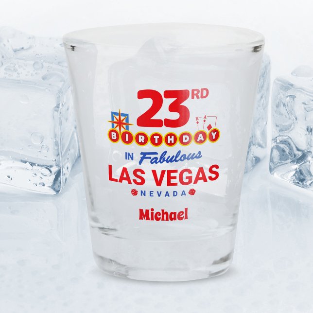 Vaso De Chupito Fiesta de cumpleaños de Las Vegas - cumpleaños núm (Subido por el creador)