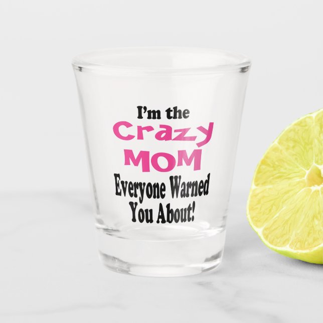 Vaso De Chupito Fiesta de Mamá Loca Divertida (Anverso)
