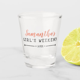 Vaso De Chupito Fin de semana personalizado para chicas Año