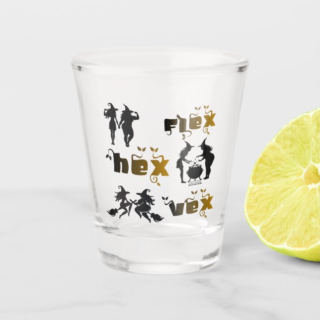 Vaso De Chupito Flex. Hex. Vex. Body Positive & Diverse Witches (Anverso)