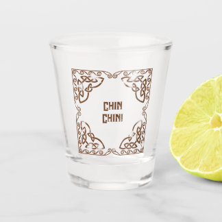 Vaso De Chupito Funny Drinks Chin Chin! Add The Text Celtic Border