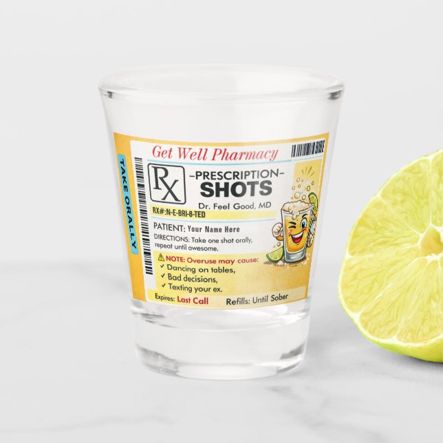 Vaso De Chupito Funny Get Well RX Prescription Shot Glass (Anverso)