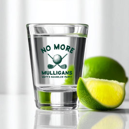 Vaso De Chupito Funny “No More Mulligans” Golf Bachelor Party