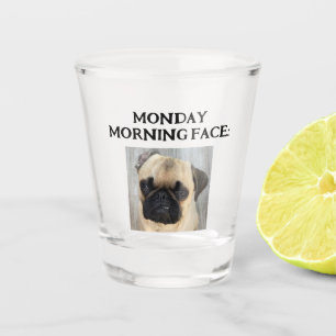 Vaso De Chupito Funny Personalizado Mi Lunes Por La Mañana Añadir