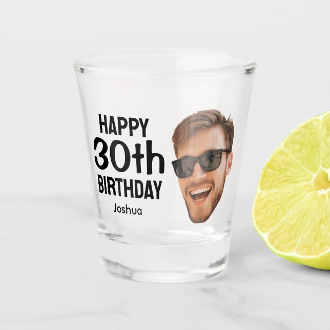 Vaso De Chupito Funny Personalized Men Face Photo 30th Birthday (Anverso)