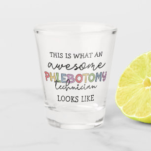 Vaso De Chupito Funny Phlebotomy Technician impresionante PBT