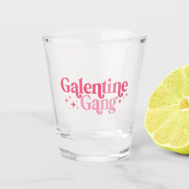 Vaso De Chupito Galentine Gang Shot Glass (Anverso)