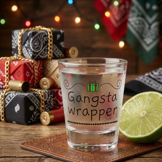 Vaso de chupito Gangsta Wrapper Holiday (Subido por el creador)