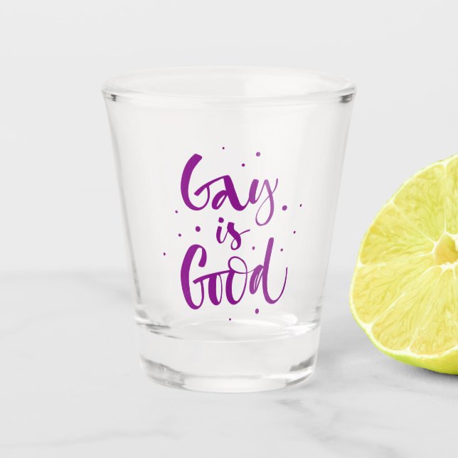 Vaso De Chupito Gay es bueno (Anverso)
