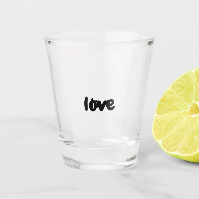 Vaso De Chupito glass with the word love written on it (Anverso)