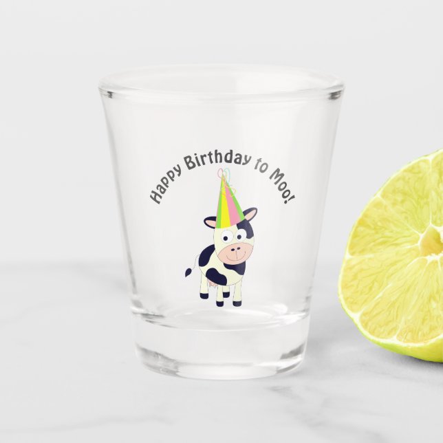 Vaso De Chupito Gracioso cumpleaños feliz a vaca moo dulce Fiesta (Anverso)