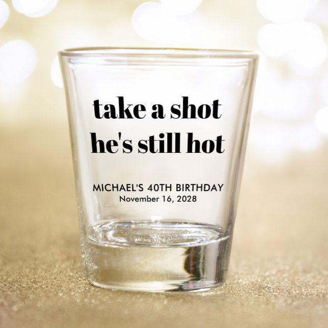 Vaso De Chupito Gracioso Glass de cumpleaños 40 (Subido por el creador)