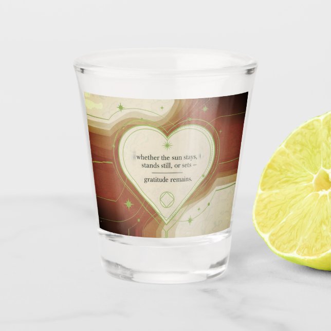 Vaso De Chupito Gratitude Remains™: Amor que Perdura | Intencional (Anverso)