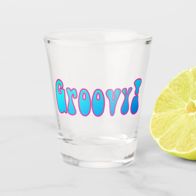 Vaso De Chupito  ¡Groovy! (Anverso)