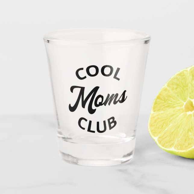 Vaso De Chupito Guay Moms Club I (Anverso)