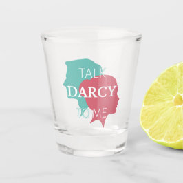 Vaso De Chupito Hable Darcy Conmigo IV