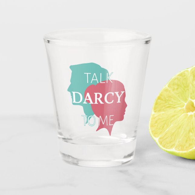Vaso De Chupito Hable Darcy Conmigo IV (Anverso)