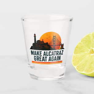 Vaso De Chupito Hacer a Alcatraz grande de nuevo divertido