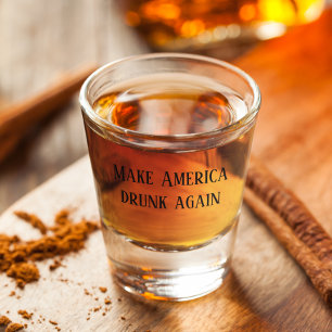 Vaso De Chupito Hacer que Estados Unidos vuelva a emborracharse co