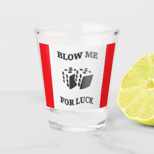 VASO DE CHUPITO HACERME DAR SUERTE