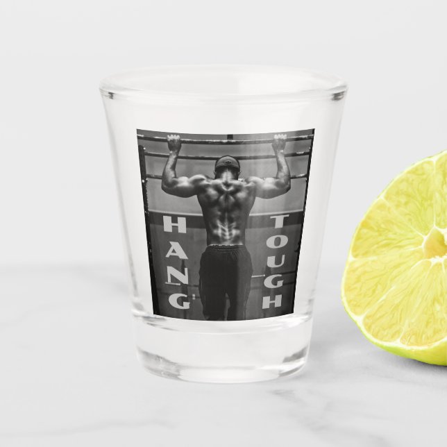 Vaso De Chupito Hang Tough Must Man Workout Gym (Anverso)