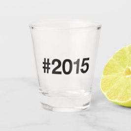 Vaso De Chupito Hashtag 2015: 10 aniversario de cumpleaños